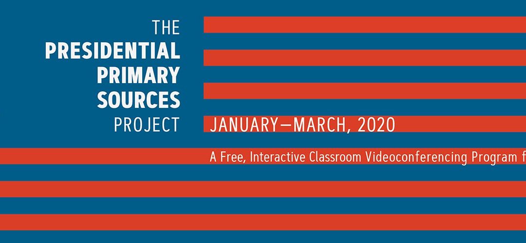 Register now for 2020 Presidential Primary Sources Project